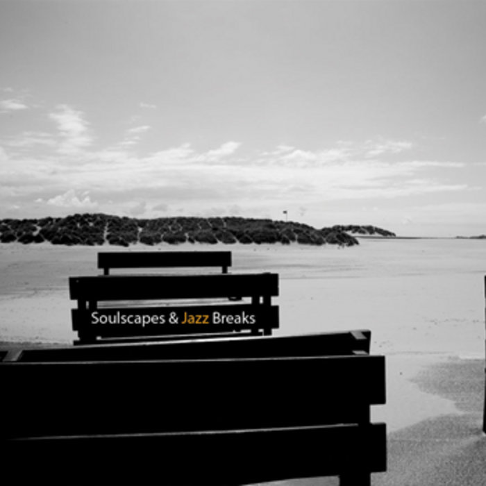 Soulscapes & Jazz Breaks